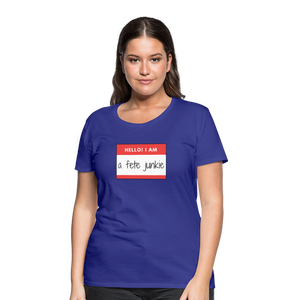Fete Junkie Women’s Premium T-Shirt - royal blue
