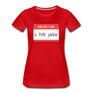 Fete Junkie Women’s Premium T-Shirt - red